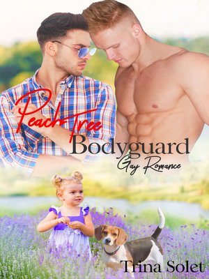 cover image of Peach Tree Bodyguard (Gay Romance)